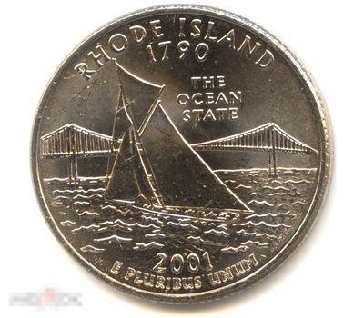 МОНЕТА 25 ЦЕНТОВ 2001  «РОД-АЙЛЕНД»   США, двор P