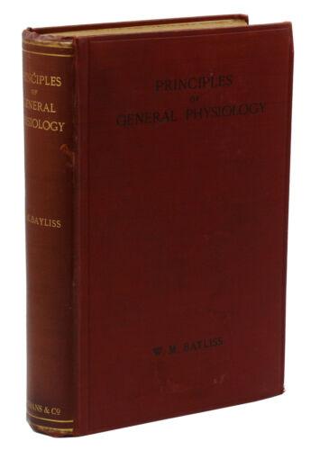 W.M Bayliss - Principles General Physiology 1924