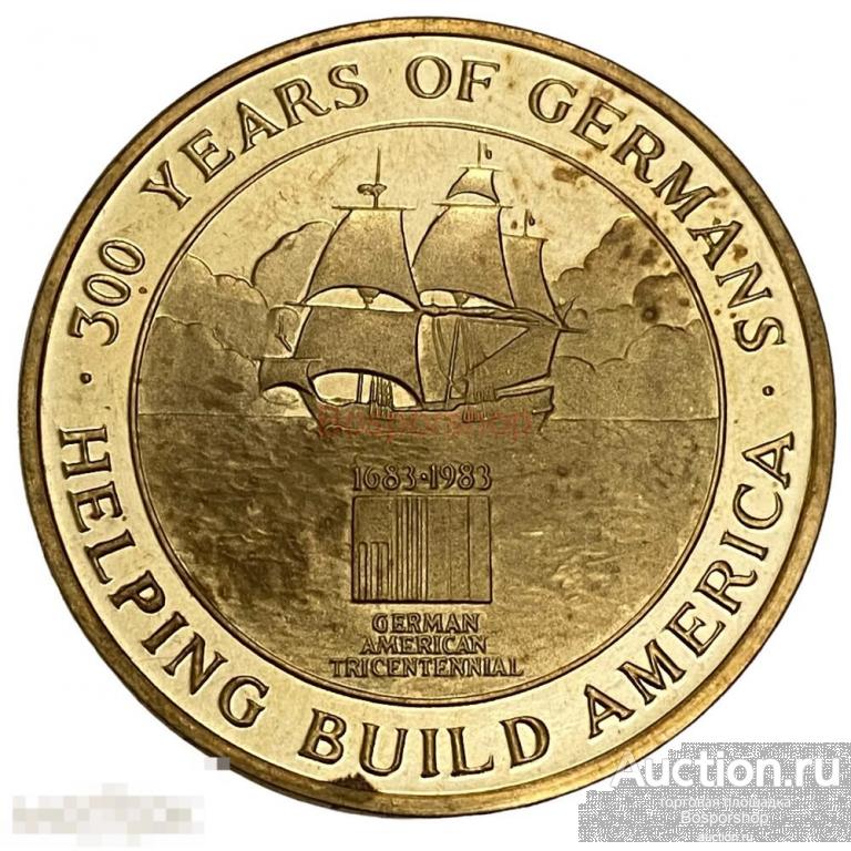 США, настольная медаль "300 лет немцы помогают строить Америку" 1983 г. 
