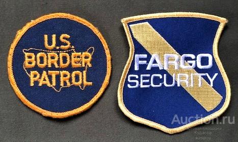 Нашивки Пограничный патруль США и Служба безопасности г. Фарго (США). 160р/шт.