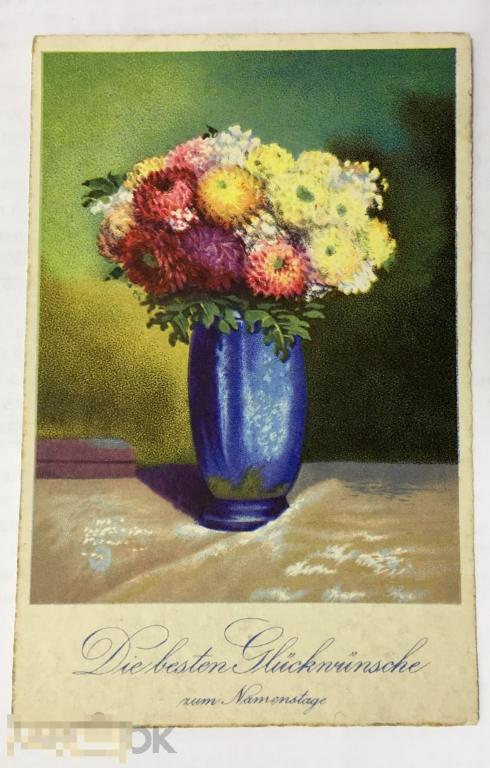 открытка натюрморт ЦВЕТЫ В ВАЗЕ С именинами 1937 год Германия 165 