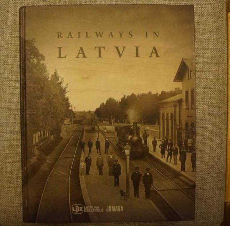 #1539425 Toms Altbergs Karina Augustane Ieva Petersone Томс Альтбергс Railways in Latvia. Железны...