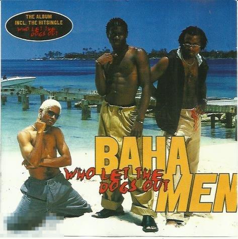 Baha Men Who Let The Dogs Out ЛИКВИДАЦИЯ ПО ЦЕНЕ КОРОБКИ 