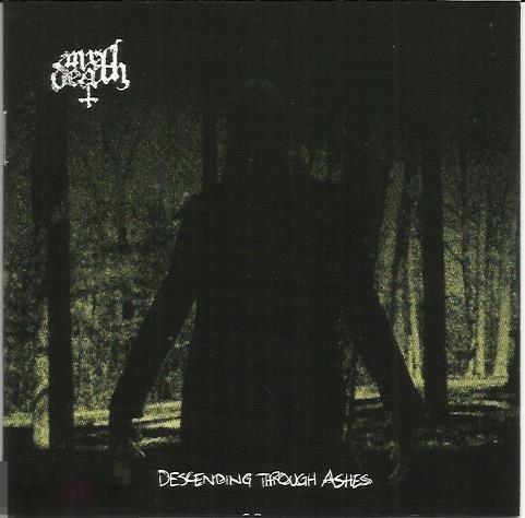 Mr Death Descending Through Ashes ЛИКВИДАЦИЯ 2019 