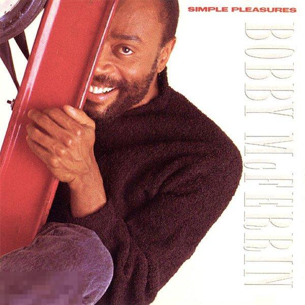 Bobby McFerrin Simple Pleasures ЛИКВИДАЦИЯ 2023 