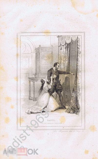 ГРАВЮРА 1854 г. РАУЛЬ, ГЕРОЙ ЛИБРЕТТО ЭЖЕНА СКРИБА К ОПЕРЕ `ГУГЕНОТЫ`. БЛАНШАР 