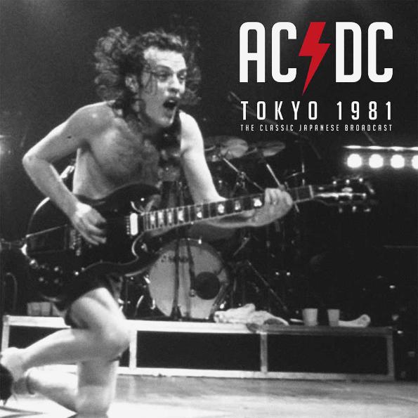 AC/DC / Tokyo 1981 — The Classic Japanese Broadcast (2LP)