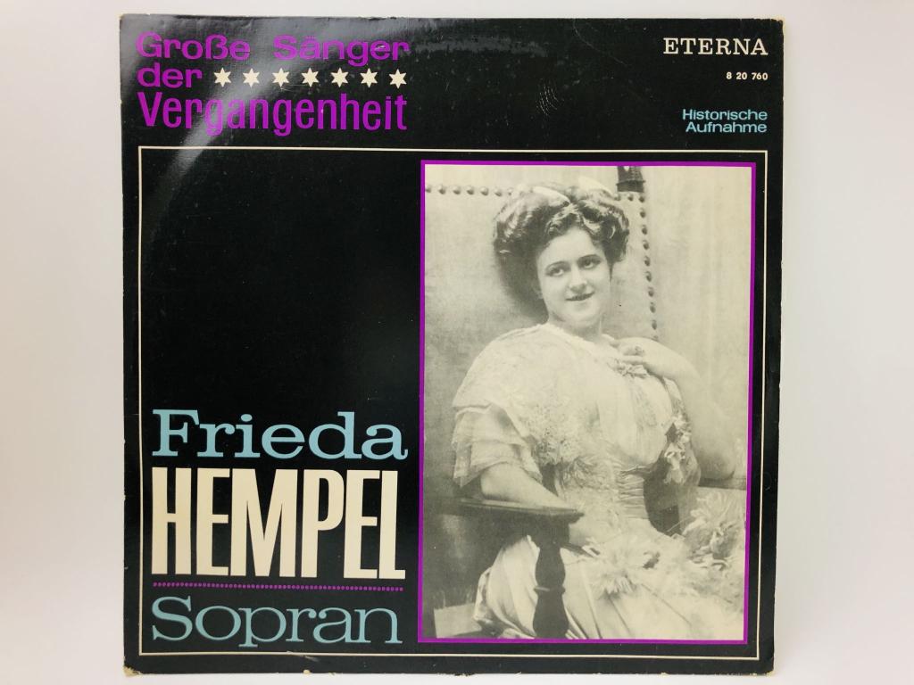 Поет Фрида Хемпель. Исторические записи. Известные певцы прошлого. Frieda Hempel. Eterna. 1968