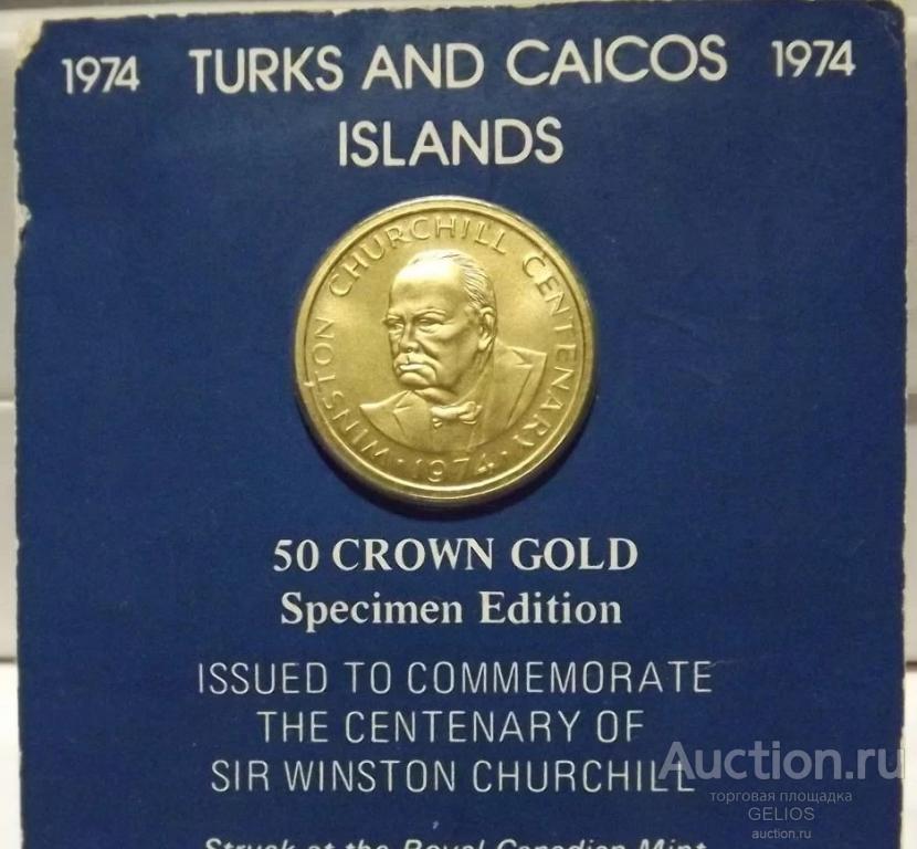 Тёркс и Кайкос 50 крон 1974 Золото 100 лет Уинстона Черчилля ОЧЕНЬ РЕДКАЯ