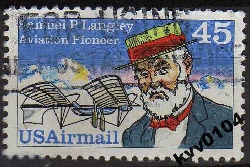 А.39 США 1988 ЛЕТЧИК САМУЭЛЬ ЛАНГЛЕЙ АВИАЦИЯ 