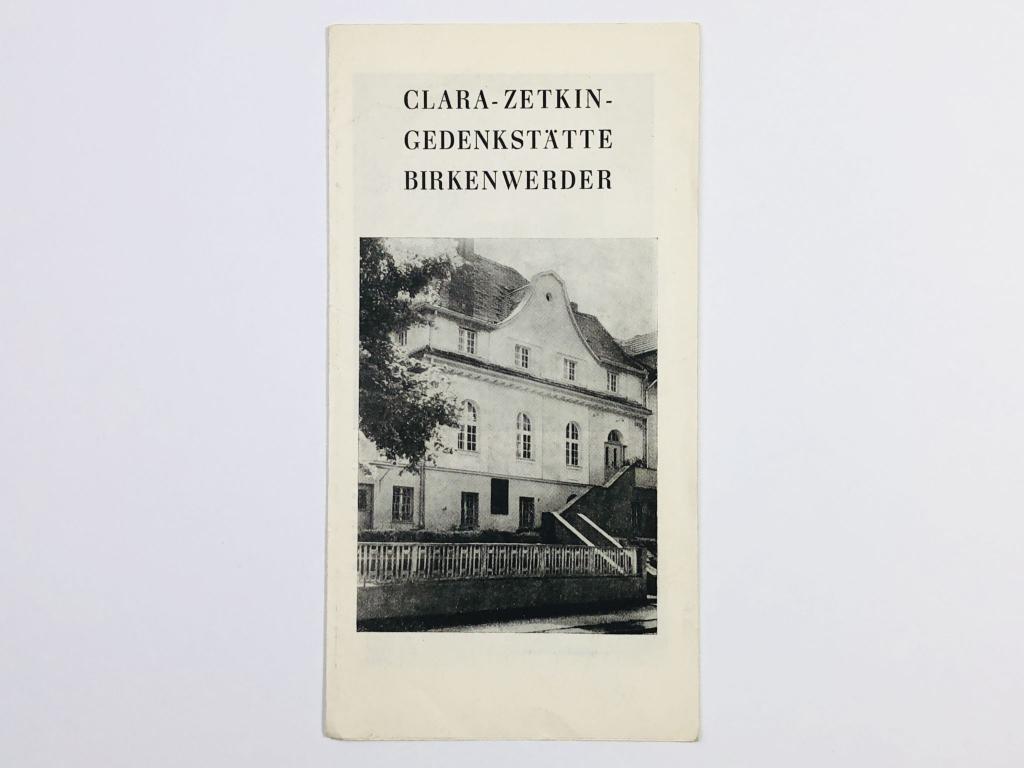 Clara-Zetkin-Gedenkastatte Birkenwerder (Мемориал Клары Цеткин в Биркенвердере). Буклет. 1978