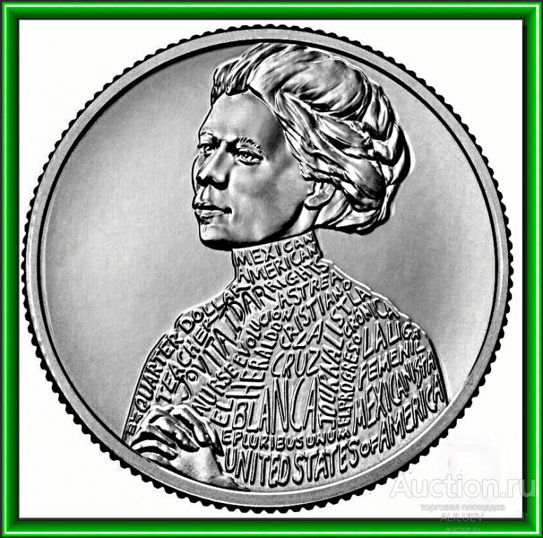 25 центов 2023 Р/D Американские женщины. Джовита Идар Виверо (из рола) США