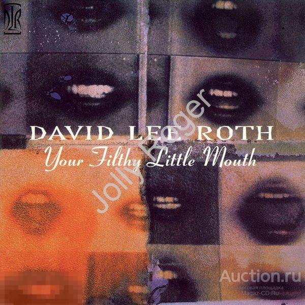 CDr: DAVID LEE ROTH (Van Halen) - Your Filthy Little Mouth (1994) 
