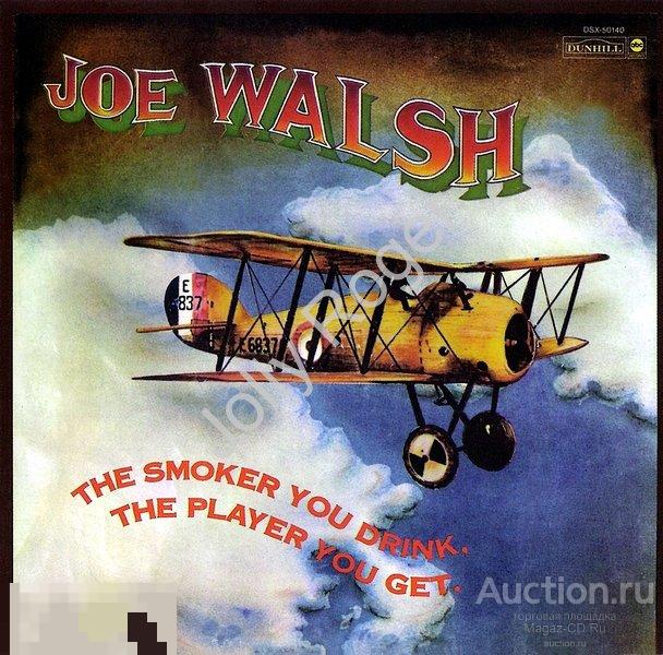 CDr: JOE WALSH (Eagles) - The Smoker You Drink, The Player You Get (1973) 