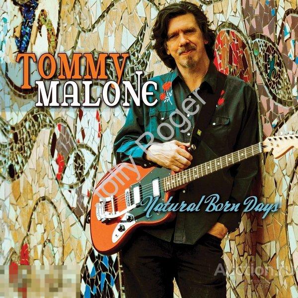 CDr: TOMMY MALONE - Natural Born Days (2013) 