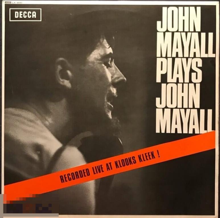 John Mayall - John Mayall Plays John Mayall (1965) Decca, UK 