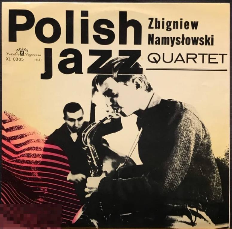Zbigniew Namyslowski Quartet – 1966 (Polish Jazz Vol. 6) Muza, Poland, Mono 