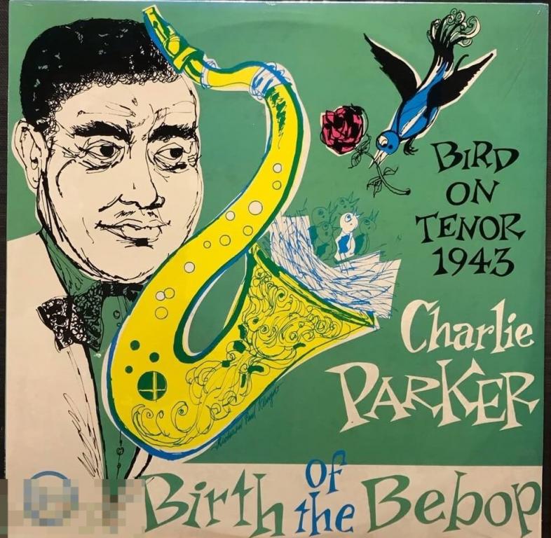 Charlie Parker - Birth Of The Bebop (1986) Stash, USA 