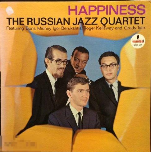 The Russian Jazz Quartet - Happiness (1965) Impulse, USA. Mono 