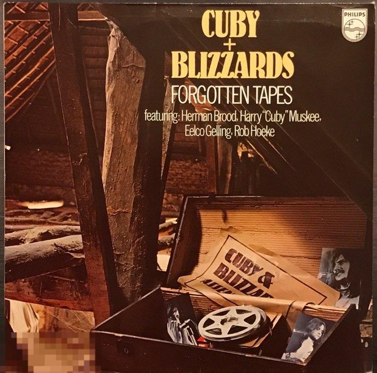 Cuby + Blizzards - Forgotten Tapes (1979) Philips, Holland 