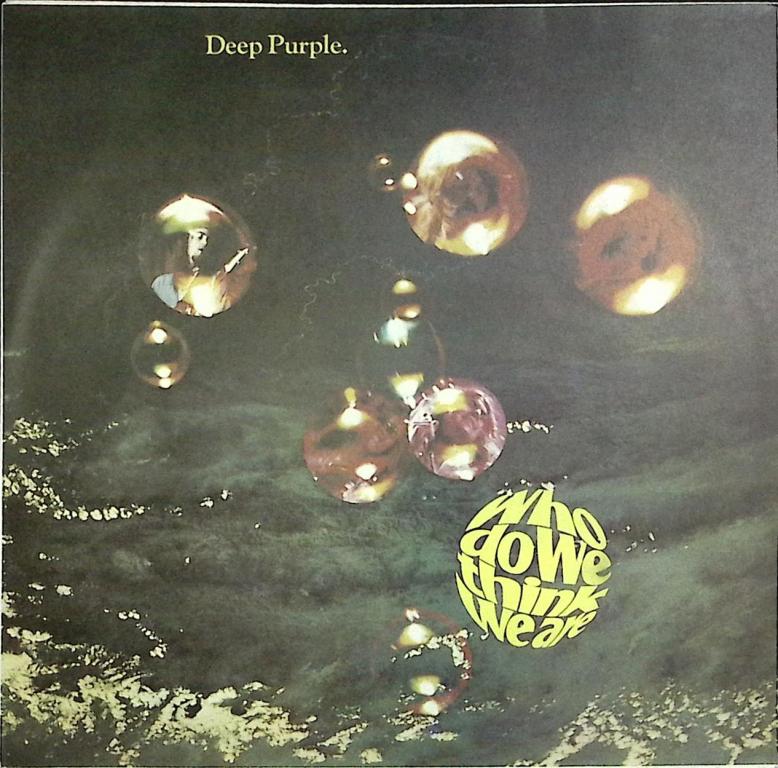 Пластинка виниловая "Deep Purple. Who dowe think weare" Stereo 300 мм. (Сост. отл.)