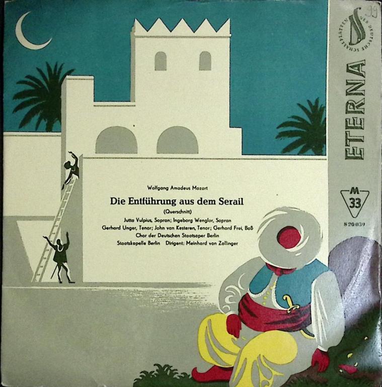 Пластинка виниловая "В. Моцарт. Похищение из сераля" ETERNA 300 мм. (Сост. отл.)