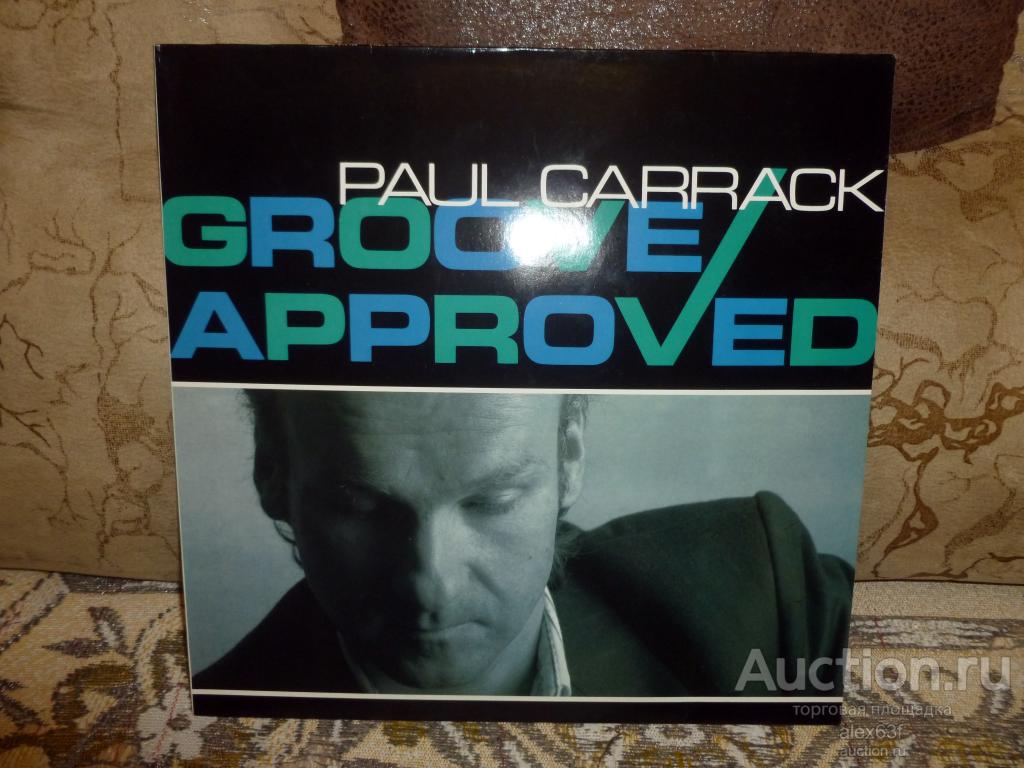 Paul Carrack (ex. Ace,Roxy Music,Mike & The Mechanics) 1989 Groove Approved (Germany)