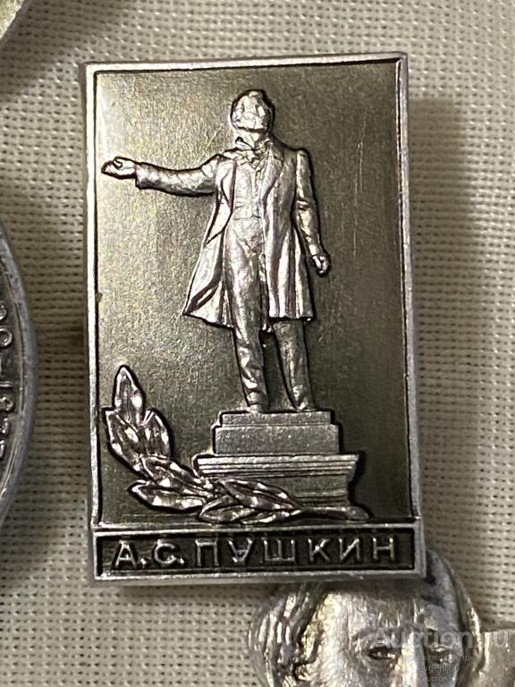 Значок Значки СССР А. С. Пушкин. 1799-1837 ПАМЯТНИК ПУШКИНУ. Персоналии ...