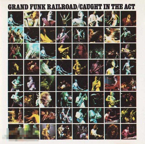 Grand Funk Railroad Caught In The Act USA ЛИКВИДАЦИЯ 2023