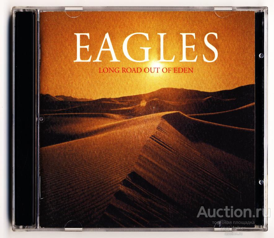 EAGLES - 2007 "Long Road out of Eden" – 2CD (0602517491431) Буклет 20 стр Unofficial