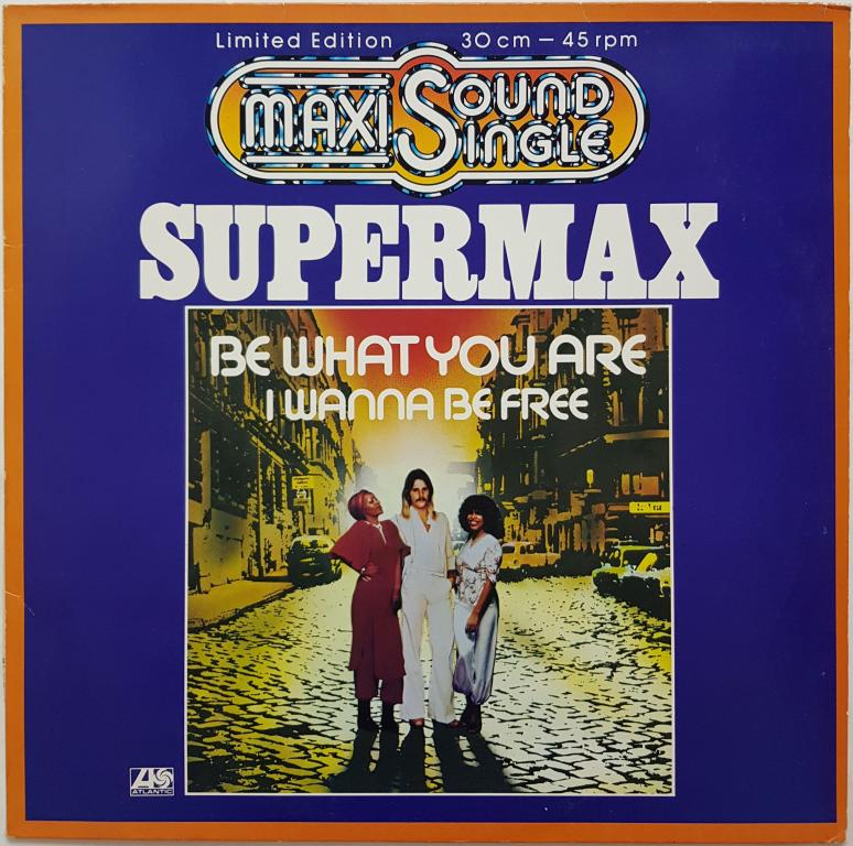 Supermax "Be What You Are" 1977 Maxi Single