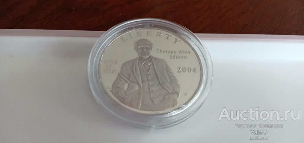 США, 1 доллар 2004 года. 125 лет лампочке. Томас Эдисон. СЕРЕБРО Ag900