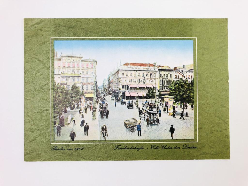 Берлин в 1900 году. Фридрихштрассе - Угол Унтер-ден-Линден. Двойная открытка. Подписанная. 1970