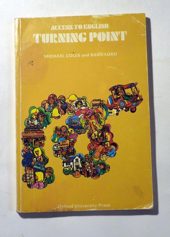 Access to english. Turniing point. Michael Coles, Basil Lord 1976