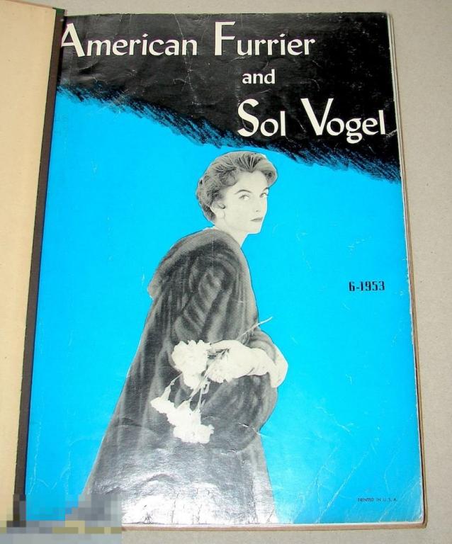 American Furrier and Sol Vogel . 1952-1953г.