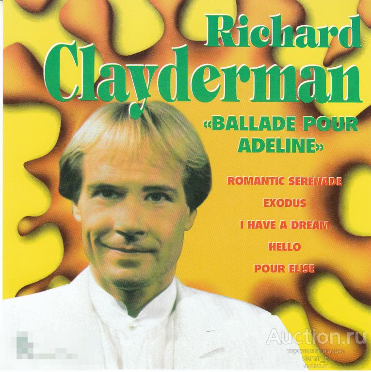 Richard Clayderman 1995 "Ballade Pour Adeline" (made in Europe) (cd)