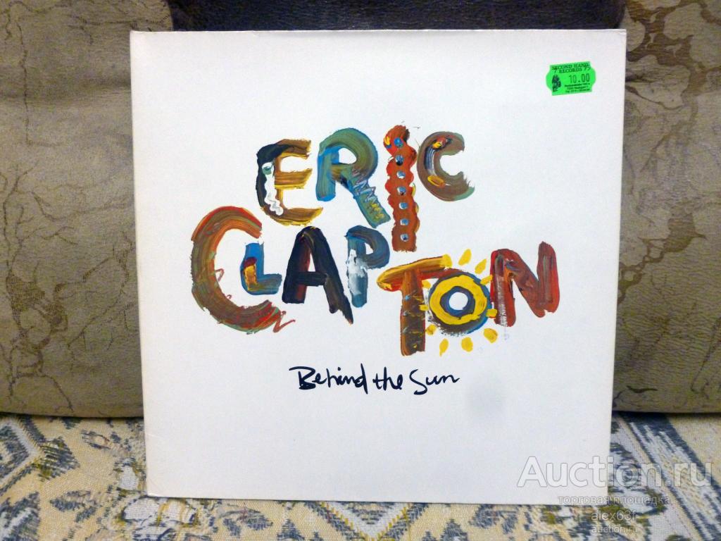 Eric Clapton (ex. Blind Faith, Cream) 1985 Behind The Sun (Germany)