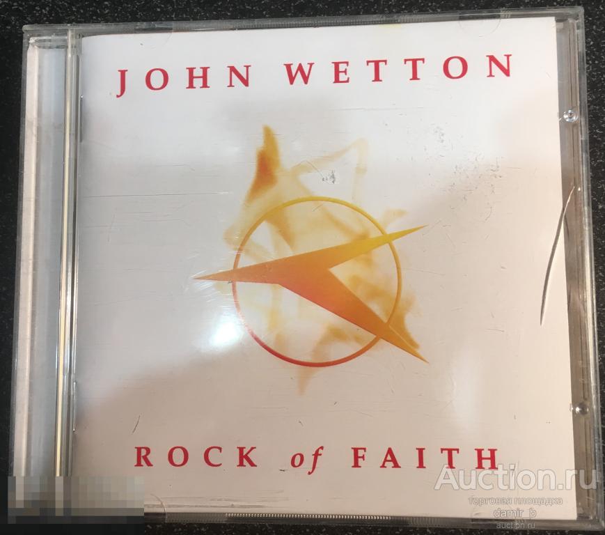 John Wetton 2003 "Rock of Faith" (made in Europe)  (cd)