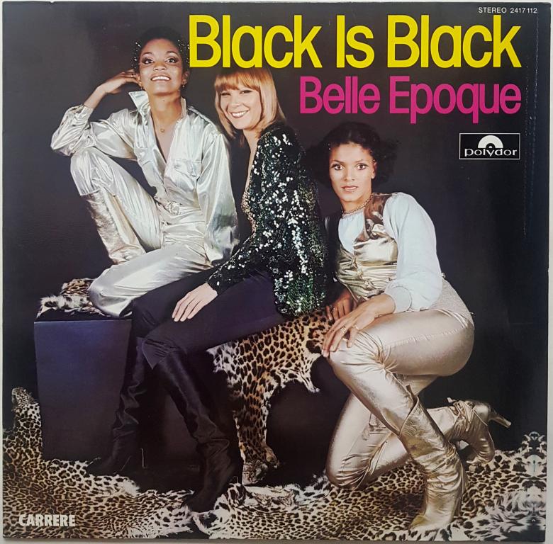 Belle Epoque "Black Is Black" 1977 Lp
