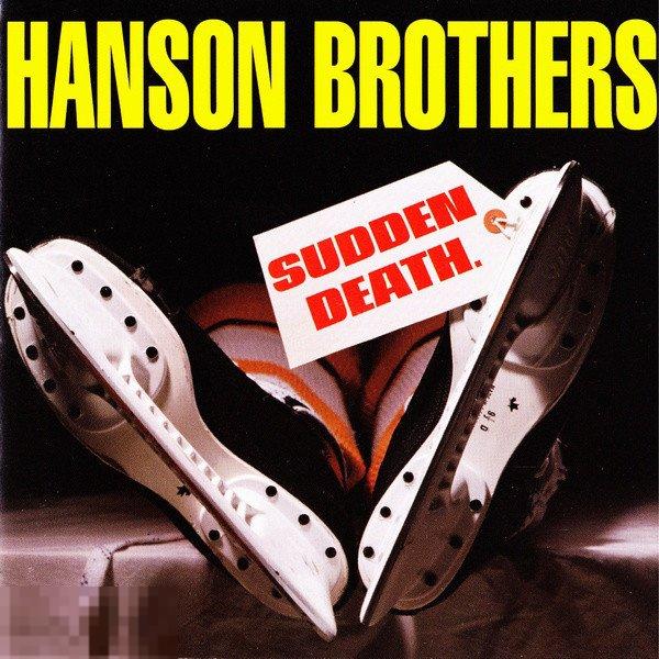 Hanson Brothers Sudden Death ЛИКВИДАЦИЯ 2024