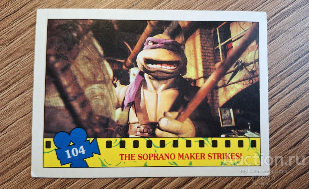 № 104 TOPPS Teenage Mutant Ninja Turtles 1990