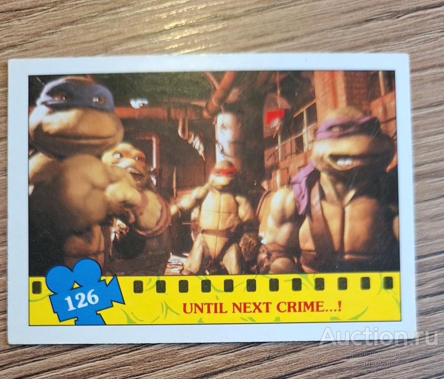 № 126 TOPPS Teenage Mutant Ninja Turtles 1990