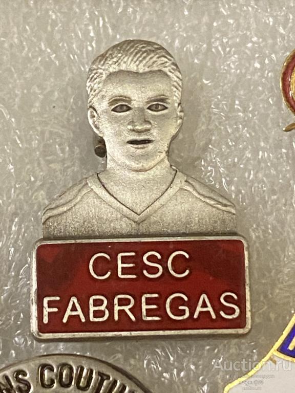 Значок ИНОСТРАННЫЙ Значки CESC FABREGAS ИСПАНСКИЙ ФУТБОЛИСТ?  Персоналии РЕДЧАЙШИЙ RRR