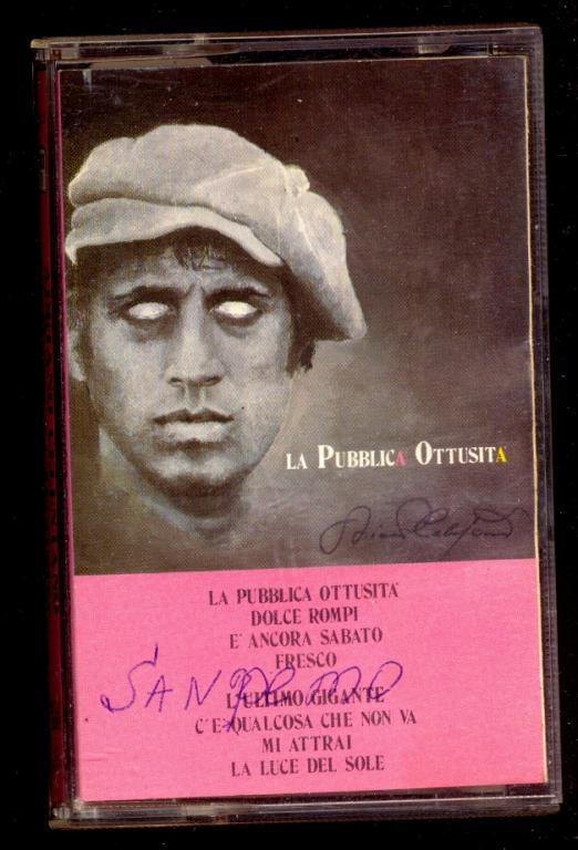 ADRIANO CELENTANO – La Pubblica Ottusita 1987 фирм. Clan Celentano – 30 CLN 20699