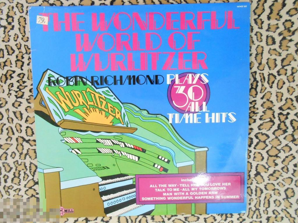 LP Robin Richmond – The Wonderful World Of Wurlitzer