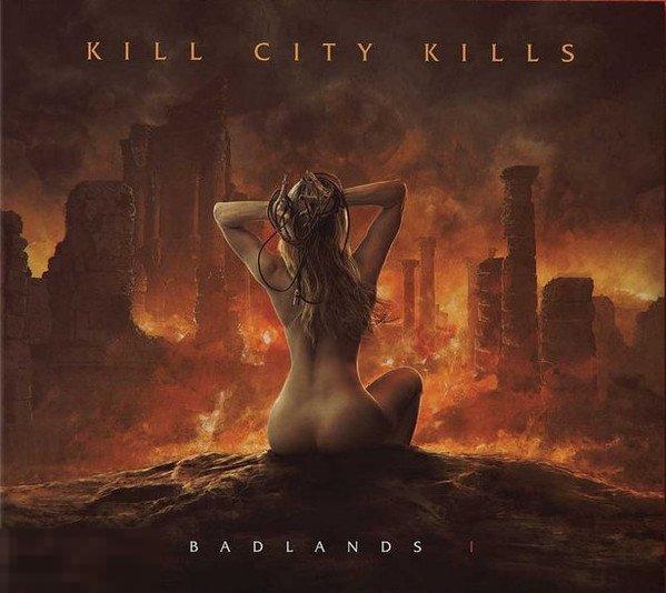Kill City Kills "Badlands I" CDR 2020 Heavy metal