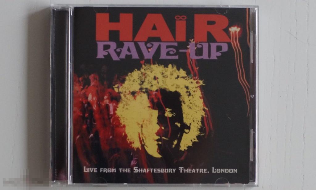 Hair Rave-Up (Live From The Shaftesbury Theatre, London)  CDR