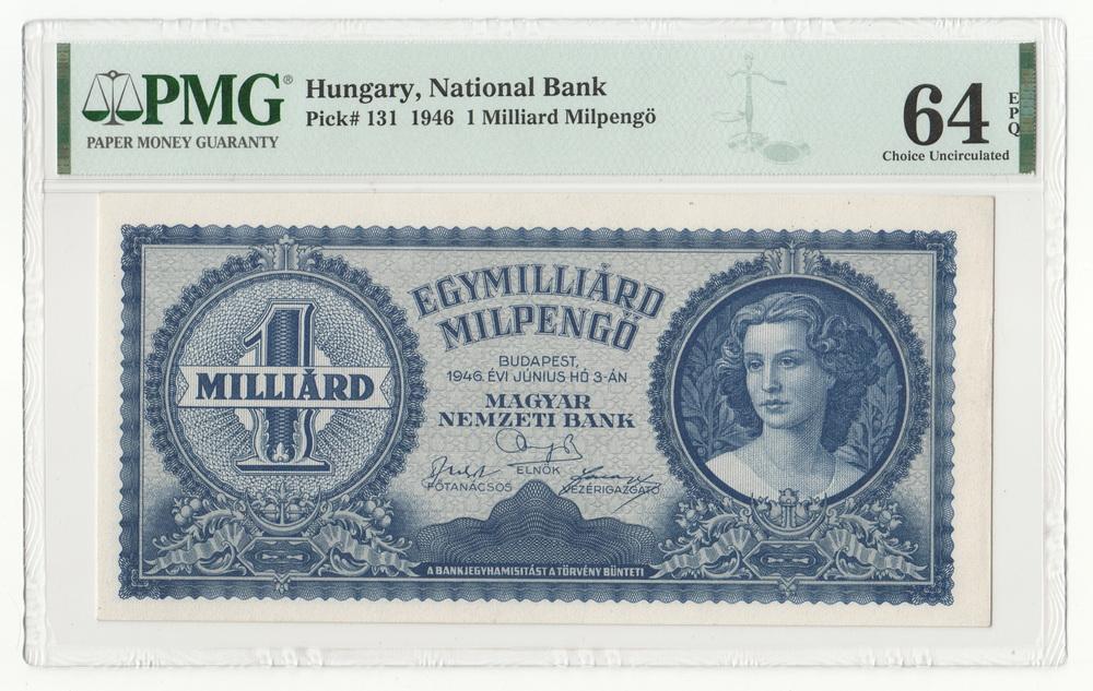 ВЕНГРИЯ 1000000000 милпенго 1946 P131 UNC PMG 64 EPQ