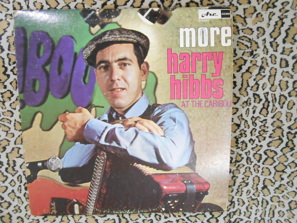 LP Harry Hibbs – More Harry Hibbs At The Caribou