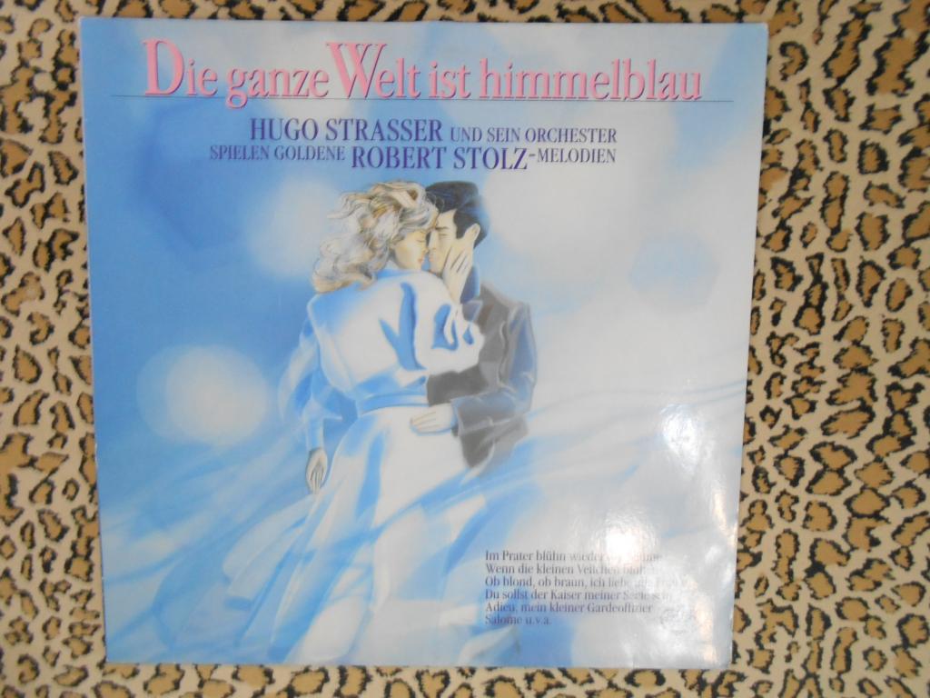 LP Hugo Strasser Und Sein Orchester – Die Ganze Welt Ist Himmelblau